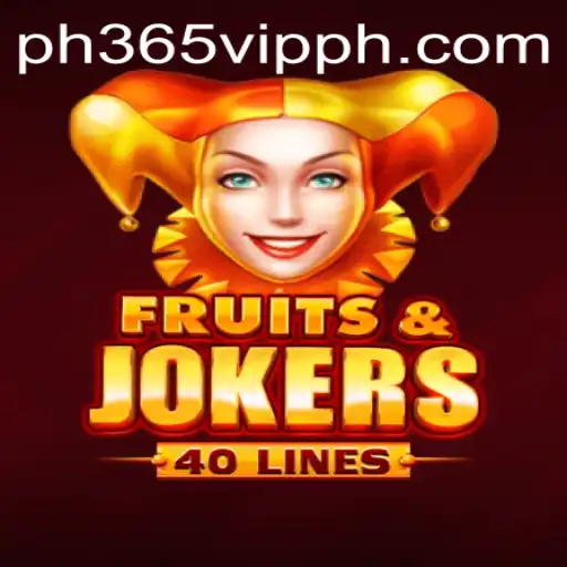 Exploring The Thrills of FruitsAndJokers40 with PH365 VIP