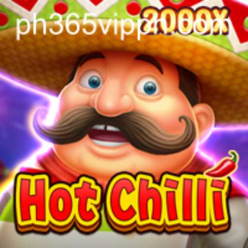 Exploring HotChilli: A Thrilling Casino Adventure with PH365 VIP