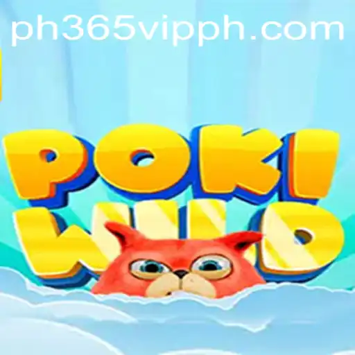 Exploring PokiWild: A New Adventure with PH365 VIP