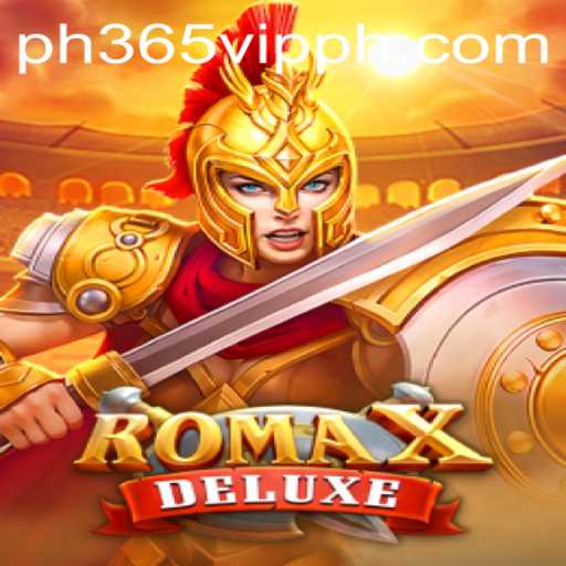 Discover RomaXDeluxe: An Immersive Gaming Experience with ph365 vip