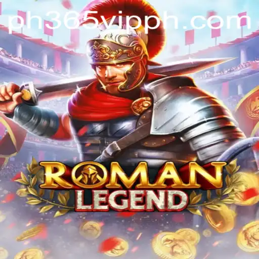 Exploring the Epic World of RomanLegend with PH365 VIP
