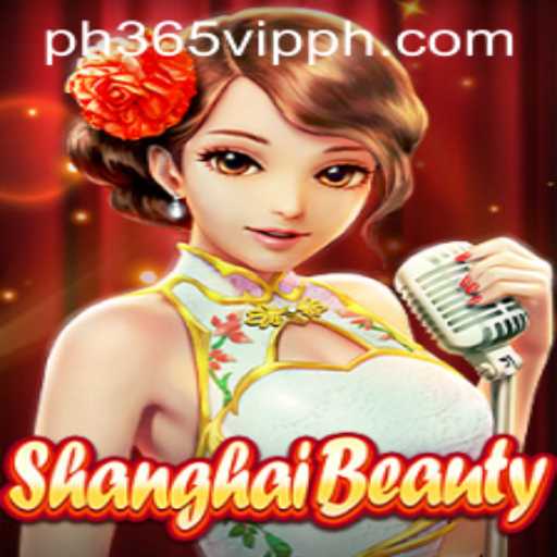 Exploring ShanghaiBeauty: A Unique Gaming Experience with ph365 vip