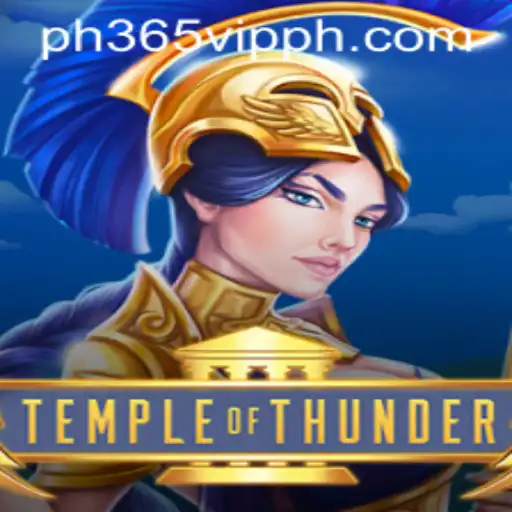 Exploring the Thrills of TempleofThunder with PH365 VIP